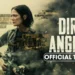 Dirty Angels Now Streaming on Lionsgate Play: Everything You Need to Know